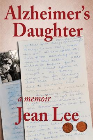 Livre Alzheimer's Daughter Jean Lee