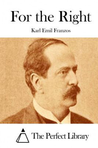 Könyv For the Right Karl Emil Franzos