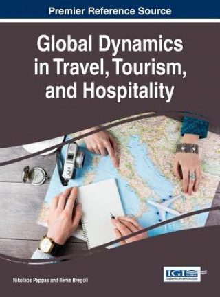 Kniha Global Dynamics in Travel, Tourism, and Hospitality Nikolaos Pappas