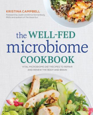 Könyv The Well-fed Microbiome Cookbook Kristina Campbell
