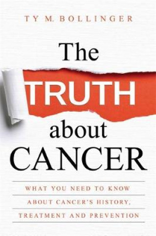 Książka Truth about Cancer Ty Bollinger