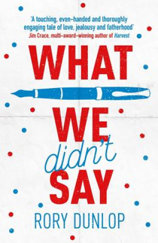 Kniha What We Didn't Say Rory Dunlop