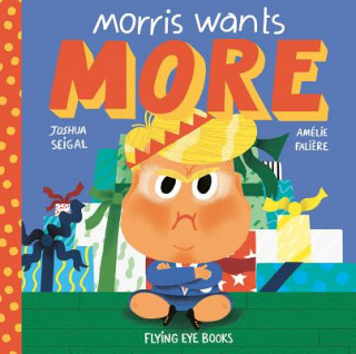 Kniha Morris Wants More Joshua Seigel