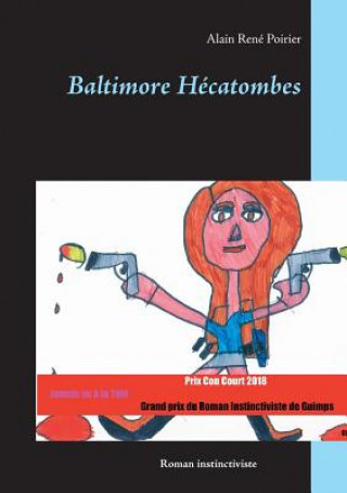 Book Baltimore Hecatombes Alain Rene Poirier