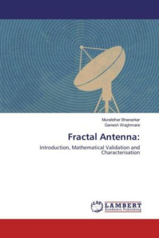 Könyv Fractal Antenna: Muralidhar Bhanarkar