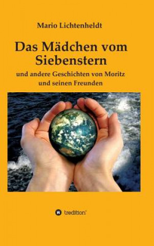 Boek Madchen vom Siebenstern Mario Lichtenheldt