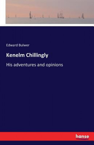 Książka Kenelm Chillingly Edward Bulwer