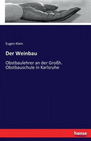 Книга Weinbau Eugen Klein