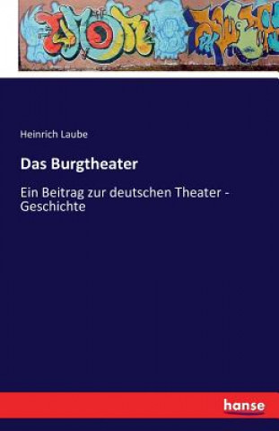 Kniha Burgtheater Heinrich Laube