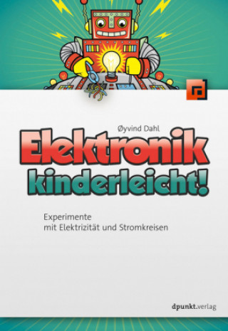 Kniha Elektronik kinderleicht! ?yvind Dahl