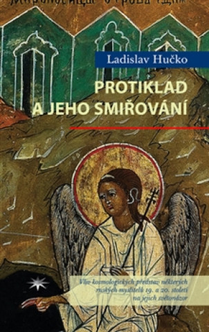 Книга Protiklad a jeho smiřování Ladislav Hučko