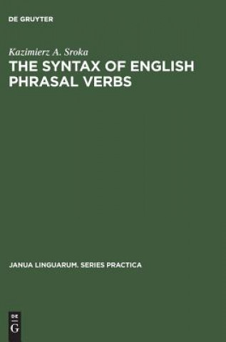 Buch Syntax of English Phrasal Verbs Kazimierz A. Sroka