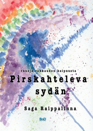 Buch Pirskahteleva sydän Saga Raippalinna