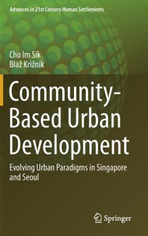 Kniha Community-Based Urban Development Im Sik Cho