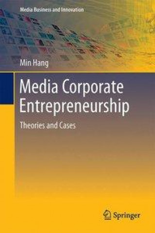 Kniha Media Corporate Entrepreneurship Min Hang