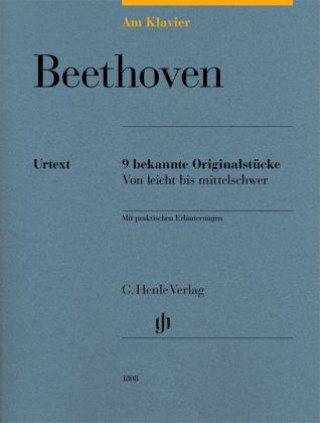 Carte Beethoven, Ludwig van - Am Klavier - 9 bekannte Originalstücke Ludwig van Beethoven