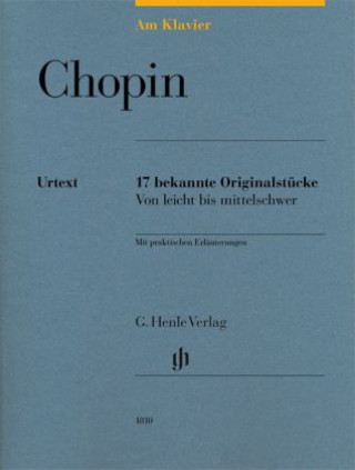 Книга Chopin, Frédéric - Am Klavier - 17 bekannte Originalstücke Frédéric Chopin