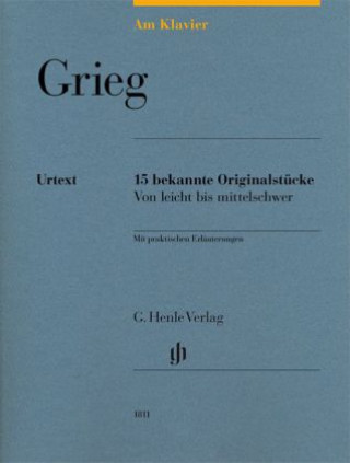 Carte Grieg, Edvard - Am Klavier - 15 bekannte Originalstücke Edvard Grieg