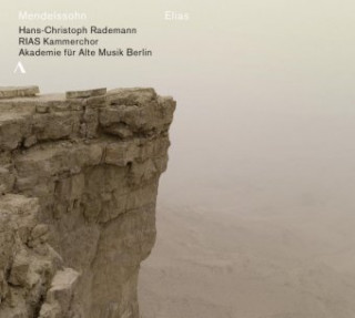 Audio Elias, 2 Audio-CDs Rademann/RIAS Kammerchor/Akademie Für Alte Musik