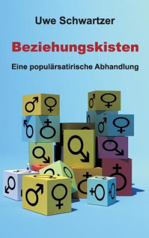 Buch Beziehungskisten Dr Uwe Schwartzer