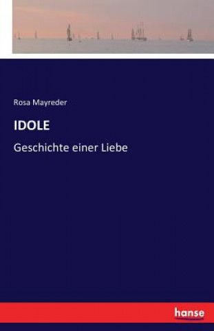 Könyv Idole Rosa Mayreder