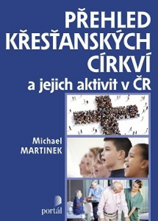Книга Přehled křesťanských církví Michael Martinek