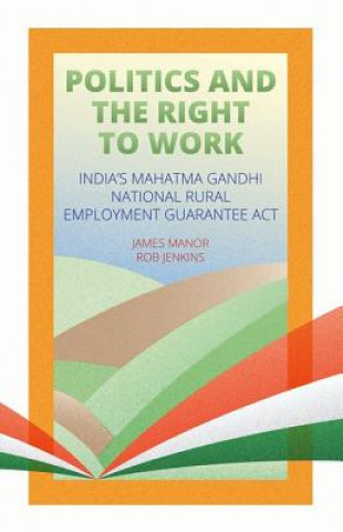 Книга Politics and the Right to Work James Manor