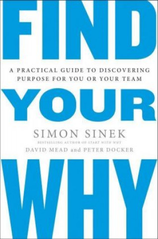 Kniha Find Your Why Simon Sinek