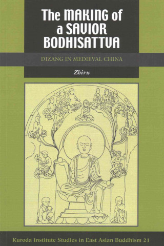 Livre Making of a Savior Bodhisattva Zhiru