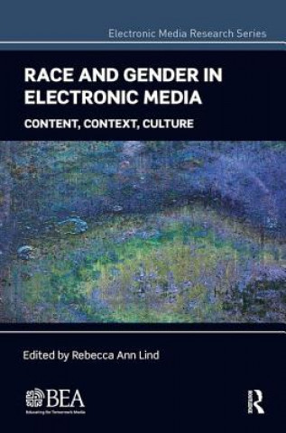 Kniha Race and Gender in Electronic Media Rebecca Ann Lind