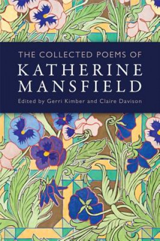 Carte Collected Poems of Katherine Mansfield Gerri Kimber