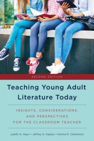 Kniha Teaching Young Adult Literature Today Judith A. Hayn