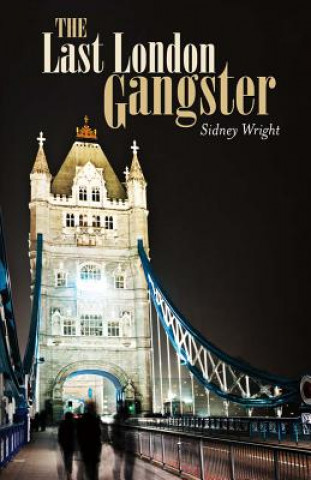 Carte Last London Gangster Sidney Wright