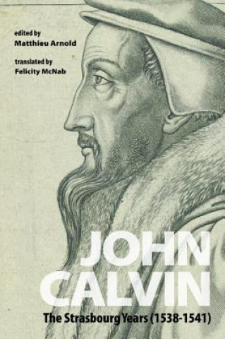 Kniha John Calvin Matthieu Arnold