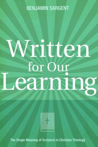 Livro Written for Our Learning Benjamin C. Sargent