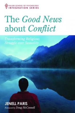 Kniha Good News about Conflict Jenell Paris