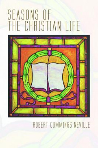 Kniha Seasons of the Christian Life Robert Cummings Neville