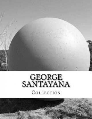Kniha George Santayana Collection George Santayana