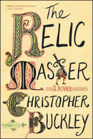 Kniha The Relic Master Christopher Buckley