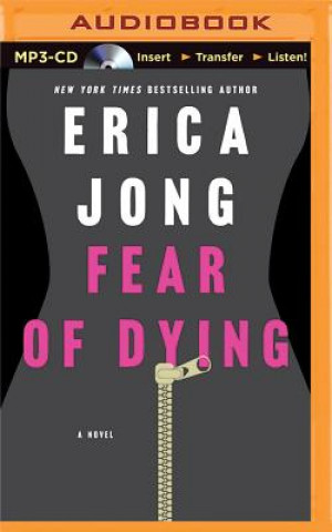 Digital Fear of Dying Erica Jong
