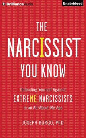 Audio The Narcissist You Know Joseph Burgo