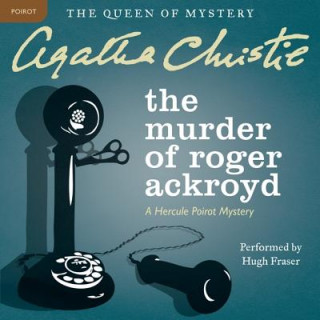 Audio The Murder of Roger Ackroyd Agatha Christie