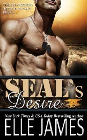Könyv Seal's Desire Elle James