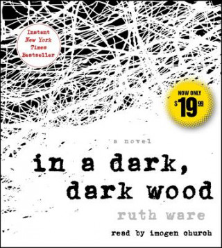 Audio In a Dark, Dark Wood Ruth Ware
