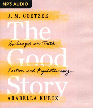 Digital The Good Story J. M. Coetzee