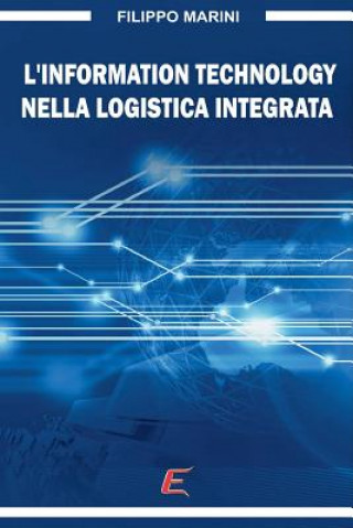 Книга L'information Technology Nella Logistica Integrata Filippo Marini