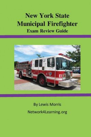 Könyv New York State Municipal Firefighter Exam Review Guide Lewis Morris