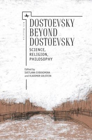 Kniha Dostoevsky Beyond Dostoevsky Vladimir Golstein