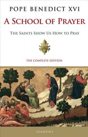 Könyv A School of Prayer Pope Benedict XVI