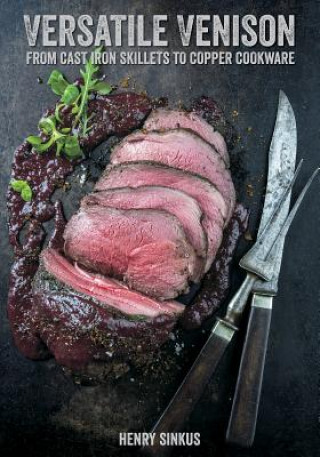Книга Versatile Venison Henry Sinkus